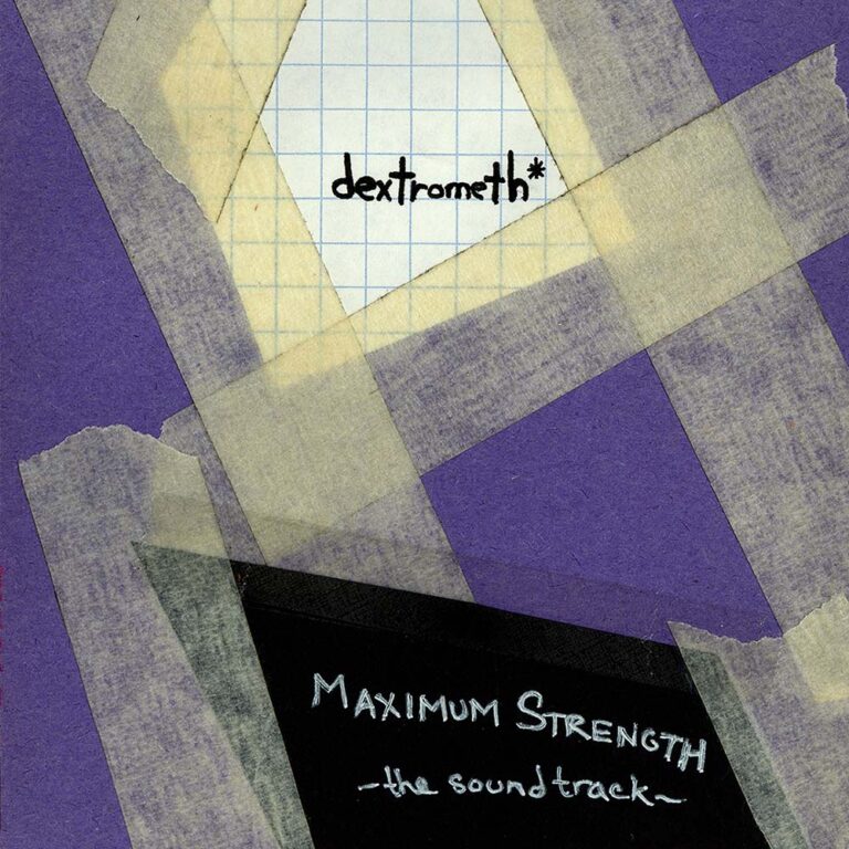 Maximum Strength - dextrometh* (SR006) Cover Art