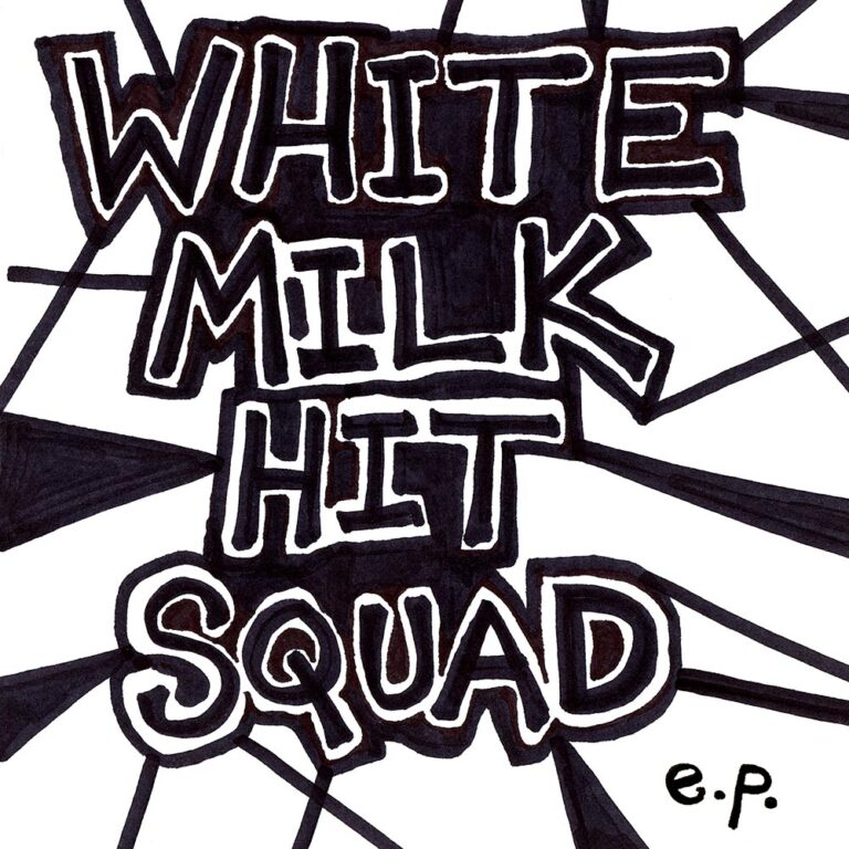 White Milk Hit Squad - W.M.H.S.E.P. (SR012) Cover Art